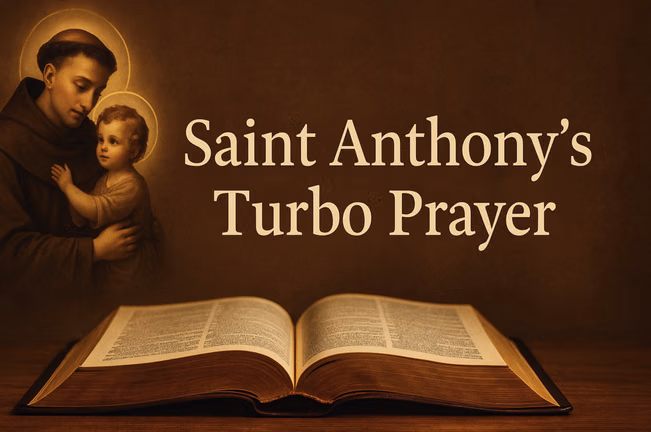 Saint Anthony’s Turbo Prayer